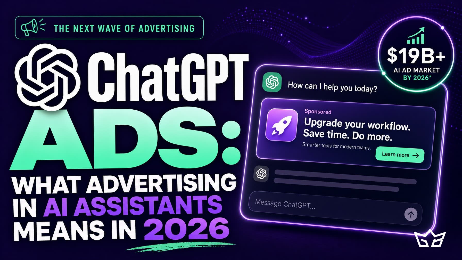 ChatGPT Ads: What Advertising in AI Assistants Means in 2026