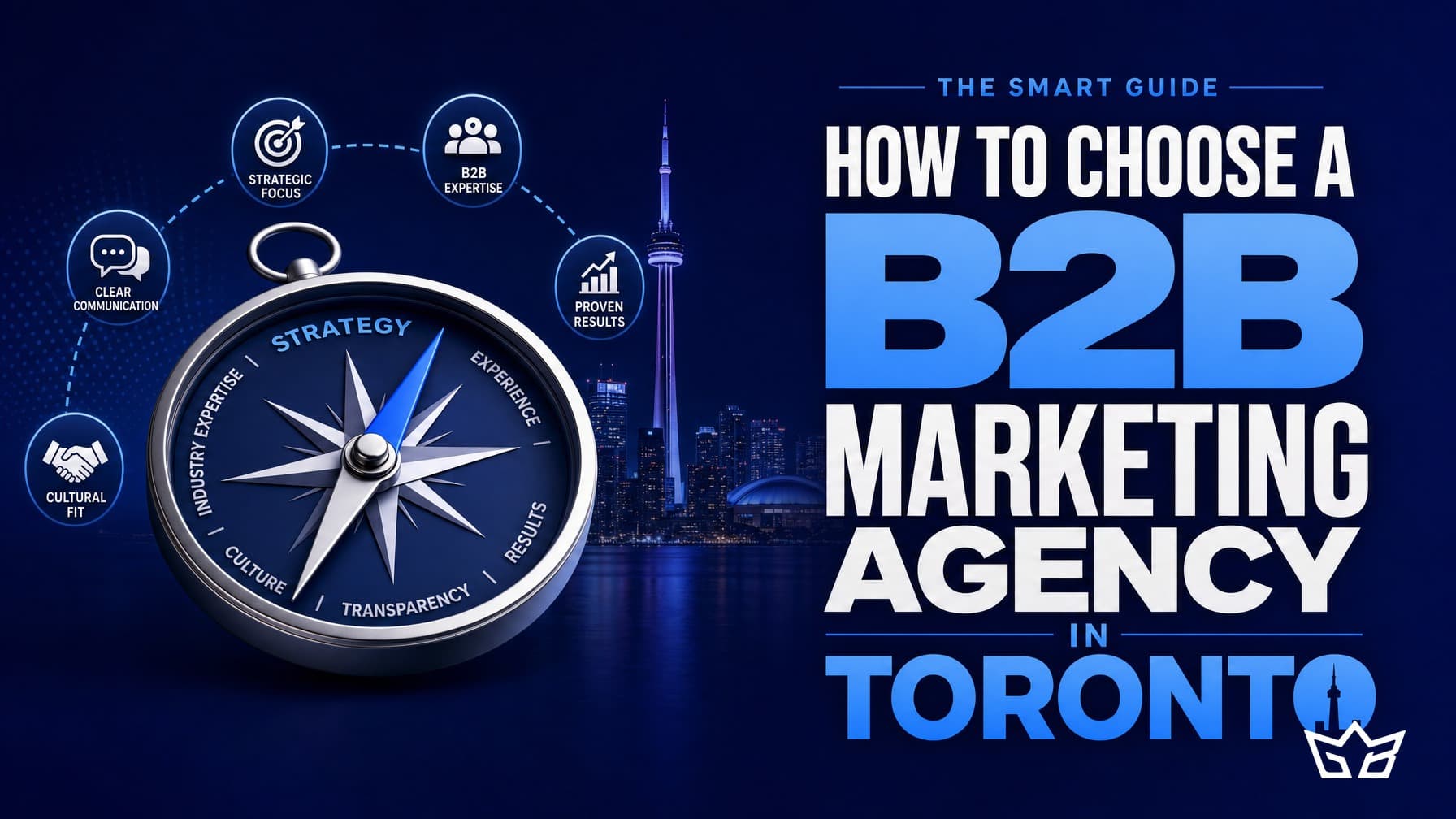How to Choose a B2B Marketing Agency in Toronto